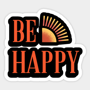 Be Happy Sticker